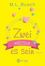 Zwei müssen es sein Cover des Buches Zwei müssen es sein (ISBN: 9781503945876)