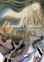 Elegant Spirits: Amano's Tale of Genji and Fairies Cover des Buches Elegant Spirits: Amano's Tale of Genji and Fairies (ISBN: 9781506725314)