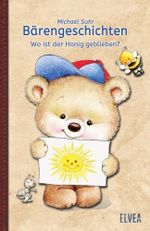 Bärengeschichten: Wo ist der Honig geblieben? Cover des Buches Bärengeschichten: Wo ist der Honig geblieben? (ISBN: 9781541027244)