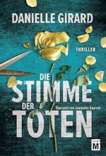 Die Stimme der Toten Cover des Buches Die Stimme der Toten (ISBN: 9781542046121)