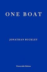 One Boat: by Jonathan Buckley Cover des Buches One Boat: by Jonathan Buckley (ISBN: 9781804271766)
