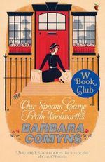 Our Spoons Came From Woolworths: A Virago Modern Classic (Virago Modern Classics) Cover des Buches Our Spoons Came From Woolworths: A Virago Modern Classic (Virago Modern Classics) (ISBN: 9781844089277)