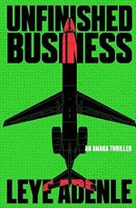 Unfinished Business (Amaka Thrillers) Cover des Buches Unfinished Business (Amaka Thrillers) (ISBN: 9781913175306)
