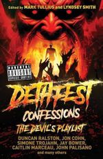 Dethfest Confessions: The Devil's Playlist Cover des Buches Dethfest Confessions: The Devil's Playlist (ISBN: 9781961740167)