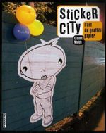 Sticker City: L'art du graffiti papier Cover des Buches Sticker City: L'art du graffiti papier (ISBN: 9782350170657)