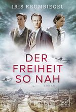 Der Freiheit so nah Cover des Buches Der Freiheit so nah (ISBN: 9782496714852)