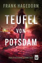 Teufel von Potsdam Cover des Buches Teufel von Potsdam (ISBN: 9782496716320)