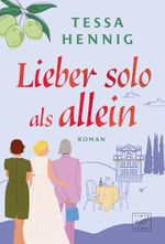 Lieber solo als allein Cover des Buches Lieber solo als allein (ISBN: 9782496717723)