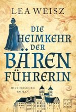 Die Heimkehr der Bärenführerin Cover des Buches Die Heimkehr der Bärenführerin (ISBN: 9782919807062)