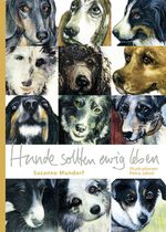 Hunde sollten ewig leben Cover des Buches Hunde sollten ewig leben (ISBN: 9783000706431)