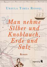 Man nehme Silber und Knoblauch, Erde und Salz Cover des Buches Man nehme Silber und Knoblauch, Erde und Salz (ISBN: 9783037620182)