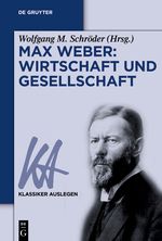 Max Weber: Wirtschaft und Gesellschaft Cover des Buches Max Weber: Wirtschaft und Gesellschaft (ISBN: 9783050042954)