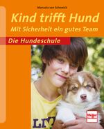 Kind trifft Hund Cover des Buches Kind trifft Hund (ISBN: 9783275019793)
