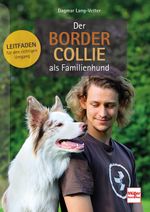 Der Border Collie als Familienhund Cover des Buches Der Border Collie als Familienhund (ISBN: 9783275022458)