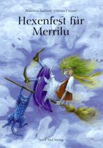 Hexenfest für Merrilu Cover des Buches Hexenfest für Merrilu (ISBN: 9783314008016)