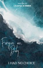 Forgive me, Baby Cover des Buches Forgive me, Baby (ISBN: 9783347933163)