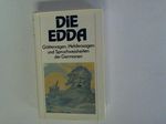Die Edda.- Goettersagen , Heldensagen und Spruchweisheiten der Germanen .-Nach der Heldenschrift des Brynjolfur Sveinsson Cover des Buches Die Edda.- Goettersagen , Heldensagen und Spruchweisheiten der Germanen .-Nach der Heldenschrift des Brynjolfur Sveinsson (ISBN: 9783355003308)