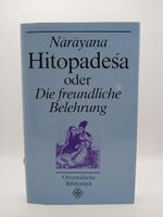 Hitopadesa oder Die freundliche Belehrung. Orientalische Bibliothek. Literarische, historische und philosophische Texte der Völker Asiens und Nordafrikas von den Anfängen bis zur Gegenwart. Cover des Buches Hitopadesa oder Die freundliche Belehrung. Orientalische Bibliothek. Literarische, historische und philosophische Texte der Völker Asiens und Nordafrikas von den Anfängen bis zur Gegenwart. (ISBN: 9783378001701)