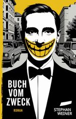 Buch vom Zweck Cover des Buches Buch vom Zweck (ISBN: 9783384425935)