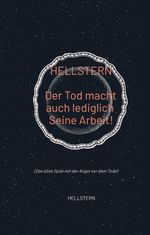 Der Tod macht auch lediglich Seine Arbeit! Cover des Buches Der Tod macht auch lediglich Seine Arbeit! (ISBN: 9783384581037)
