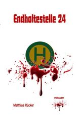 Endhaltestelle 24 Cover des Buches Endhaltestelle 24 (ISBN: 9783384725523)