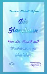Die Glanzlosen Cover des Buches Die Glanzlosen (ISBN: 9783384762337)