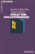 Schlaf und Schlafstörungen Cover des Buches Schlaf und Schlafstörungen (ISBN: 9783406418891)
