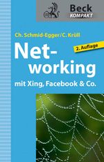 Networking mit Xing, Facebook & Co. Cover des Buches Networking mit Xing, Facebook & Co. (ISBN: 9783406628092)