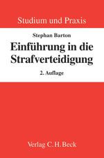 Einführung in die Strafverteidigung Cover des Buches Einführung in die Strafverteidigung (ISBN: 9783406654985)