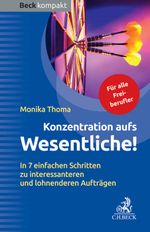 Konzentration aufs Wesentliche! Cover des Buches Konzentration aufs Wesentliche! (ISBN: 9783406674174)