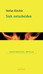Sich entscheiden Cover des Buches Sich entscheiden (ISBN: 9783429025359)