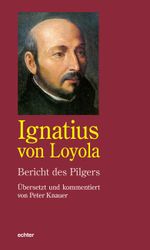 Ignatius von Loyola Cover des Buches Ignatius von Loyola (ISBN: 9783429038076)