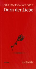 Dorn der Liebe Cover des Buches Dorn der Liebe (ISBN: 9783429039097)