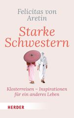 Starke Schwestern Cover des Buches Starke Schwestern (ISBN: 9783451033643)
