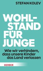 Wohlstand für Junge Cover des Buches Wohlstand für Junge (ISBN: 9783451074042)