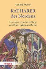 Katharer des Nordens Cover des Buches Katharer des Nordens (ISBN: 9783451387555)