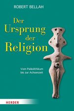 Der Ursprung der Religion Cover des Buches Der Ursprung der Religion (ISBN: 9783451390722)