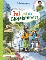 Ixi und die Gipfelstürmer Cover des Buches Ixi und die Gipfelstürmer (ISBN: 9783451718090)