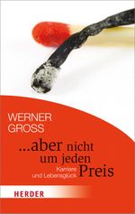 ... aber nicht um jeden Preis Cover des Buches ... aber nicht um jeden Preis (ISBN: 9783451804632)
