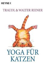 Yoga für Katzen Cover des Buches Yoga für Katzen (ISBN: 9783453033252)