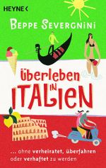 Überleben in Italien - Cover des Buches Überleben in Italien - (ISBN: 9783453645271)