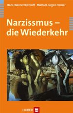 Narzissmus - die Wiederkehr Cover des Buches Narzissmus - die Wiederkehr (ISBN: 9783456847511)