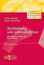 Buchhaltung und Jahresabschluss: Mit Aufgaben, Lösungen und Klausurtraining (ESVbasics) Cover des Buches Buchhaltung und Jahresabschluss: Mit Aufgaben, Lösungen und Klausurtraining (ESVbasics) (ISBN: 9783503239597)