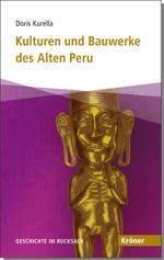 Kulturen und Bauwerke des Alten Peru Cover des Buches Kulturen und Bauwerke des Alten Peru (ISBN: 9783520505026)
