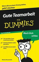 Gute Teamarbeit für Dummies Das Pocketbuch Cover des Buches Gute Teamarbeit für Dummies Das Pocketbuch (ISBN: 9783527637744)