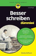 Besser schreiben für Dummies Cover des Buches Besser schreiben für Dummies (ISBN: 9783527722334)