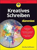 Kreatives Schreiben für Dummies Cover des Buches Kreatives Schreiben für Dummies (ISBN: 9783527723195)