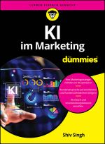 KI im Marketing für Dummies Cover des Buches KI im Marketing für Dummies (ISBN: 9783527850174)