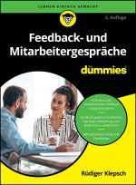 Feedback- und Mitarbeitergespräche für Dummies Cover des Buches Feedback- und Mitarbeitergespräche für Dummies (ISBN: 9783527851072)