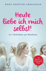 Heute liebe ich mich selbst! Cover des Buches Heute liebe ich mich selbst! (ISBN: 9783532624890)